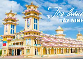 Vẻ đẹp lộng lẫy của tòa thánh Tây Ninh 